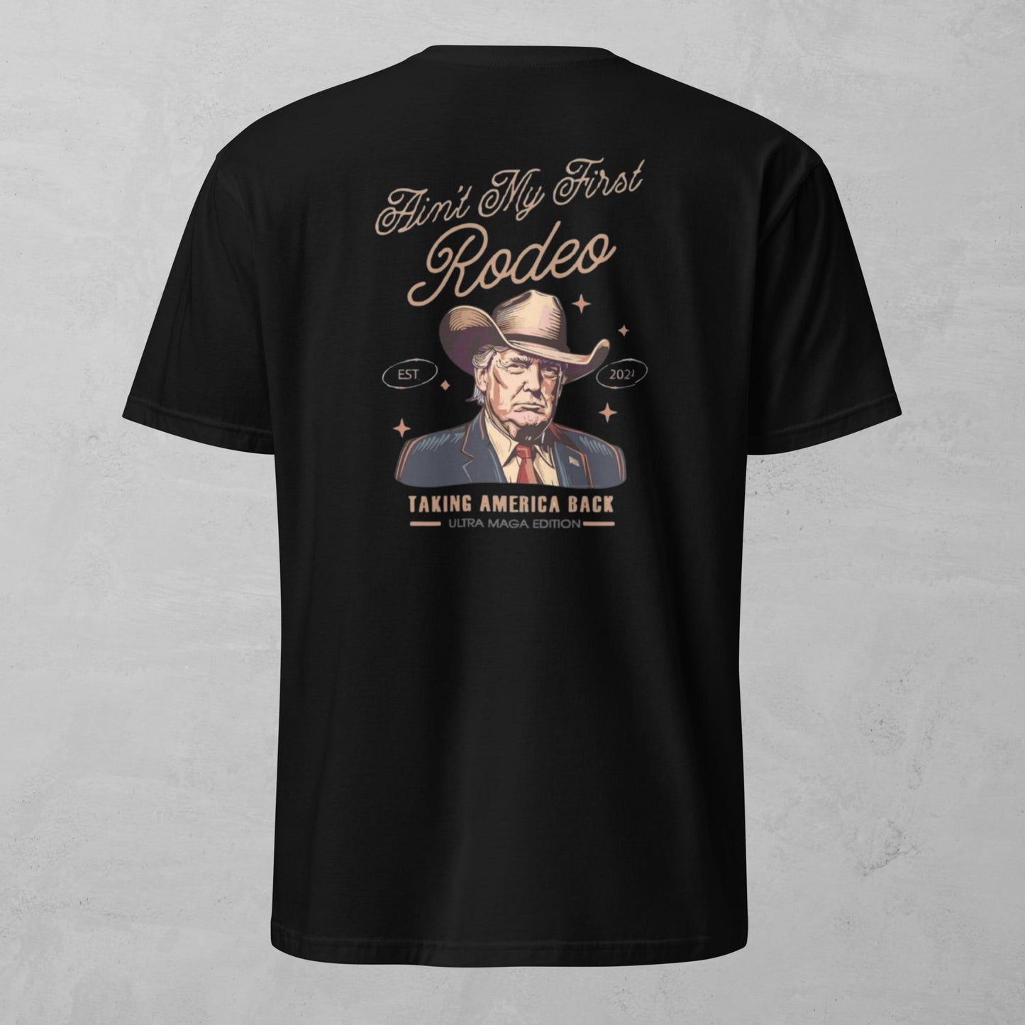 Unisex Tee - Not My First Rodeo