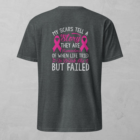 Unisex Tee - My Scars Tell A Story