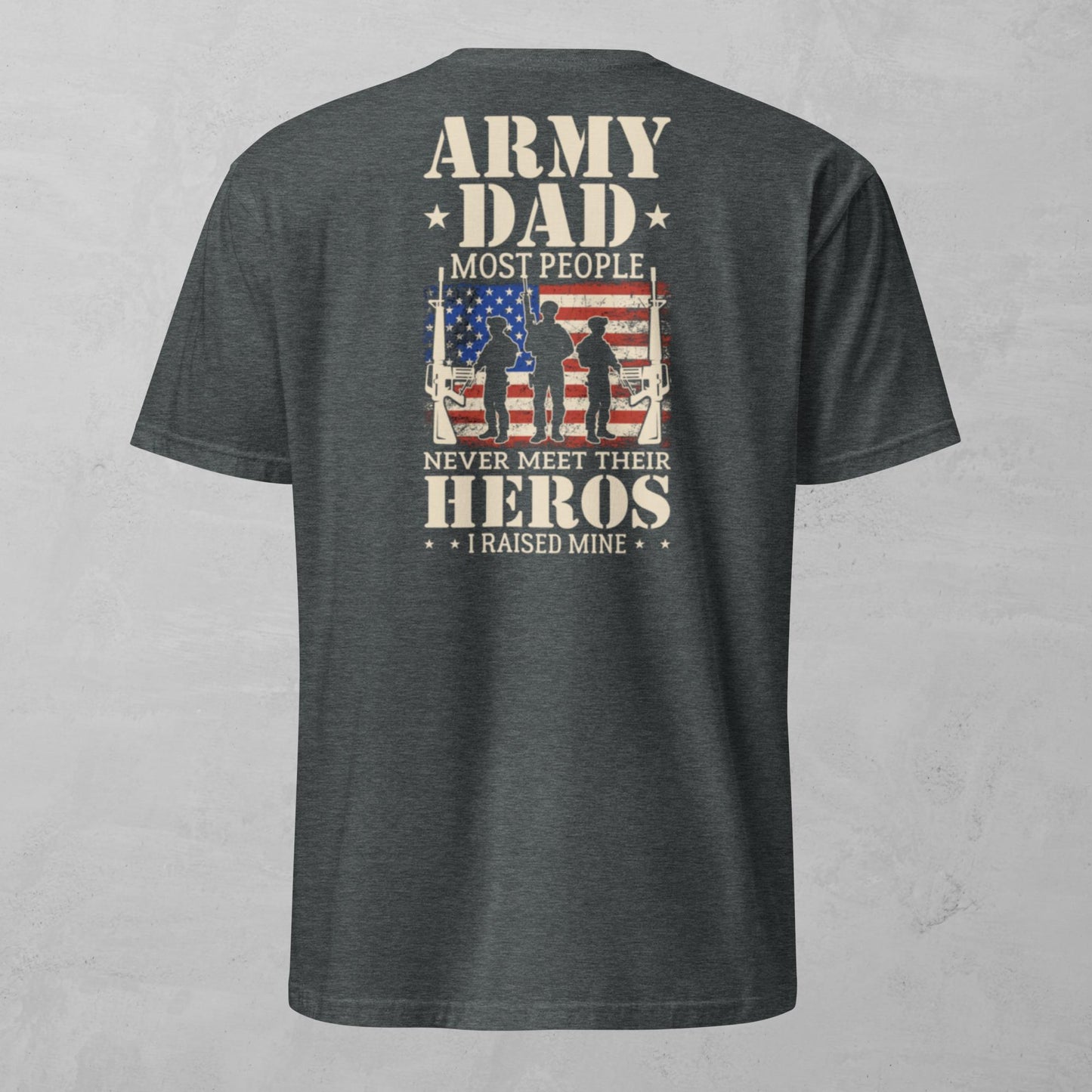 Unisex Tee - Army Dad Hero's