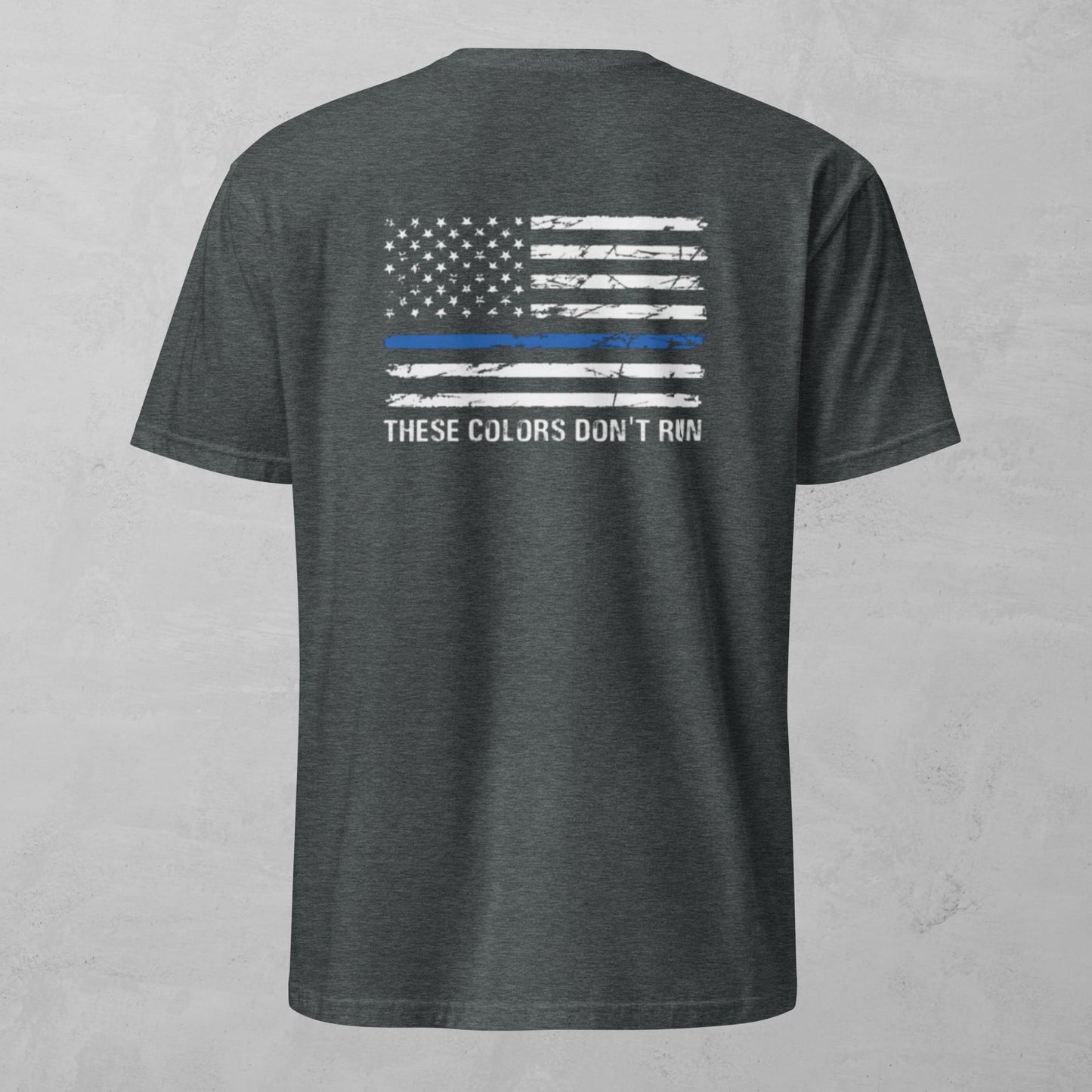 Unisex Tee - These Colors Don't Run