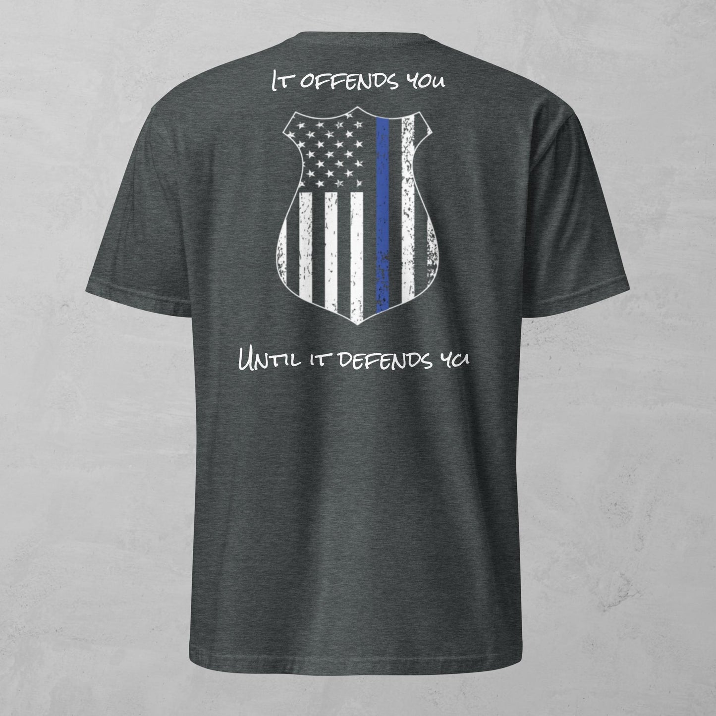 Unisex Tee - It Offends You