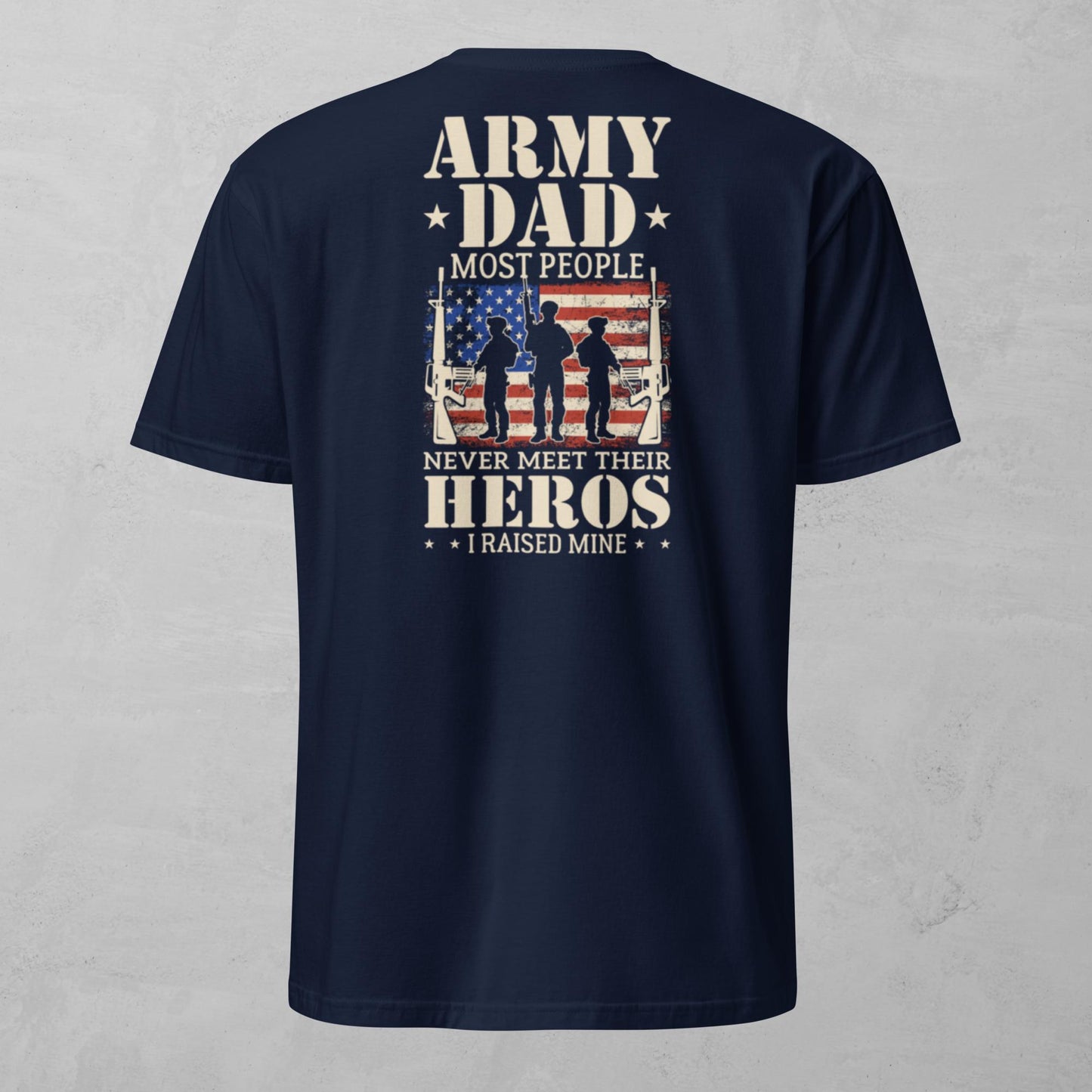 Unisex Tee - Army Dad Hero's