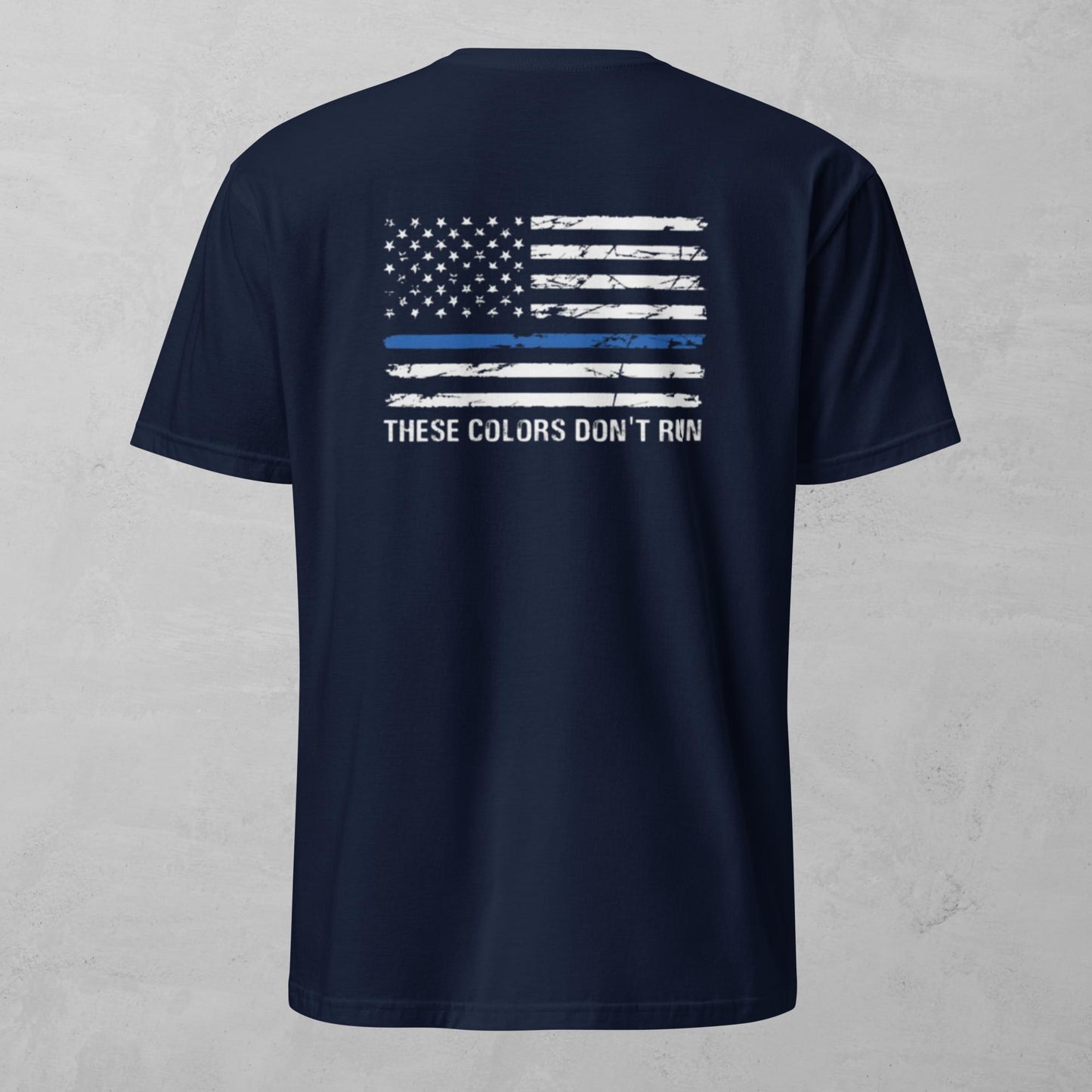 Unisex Tee - These Colors Don't Run