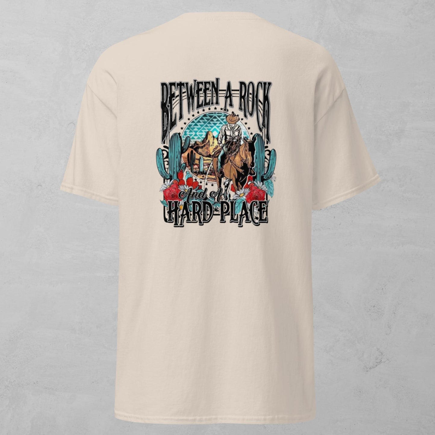 Unisex Tee - Between A Rock And A Hard Place