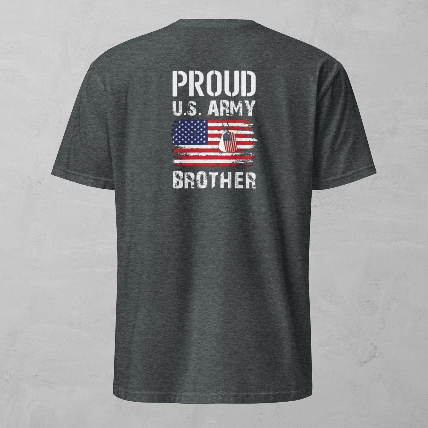 Unisex Tee - Proud Army Brother