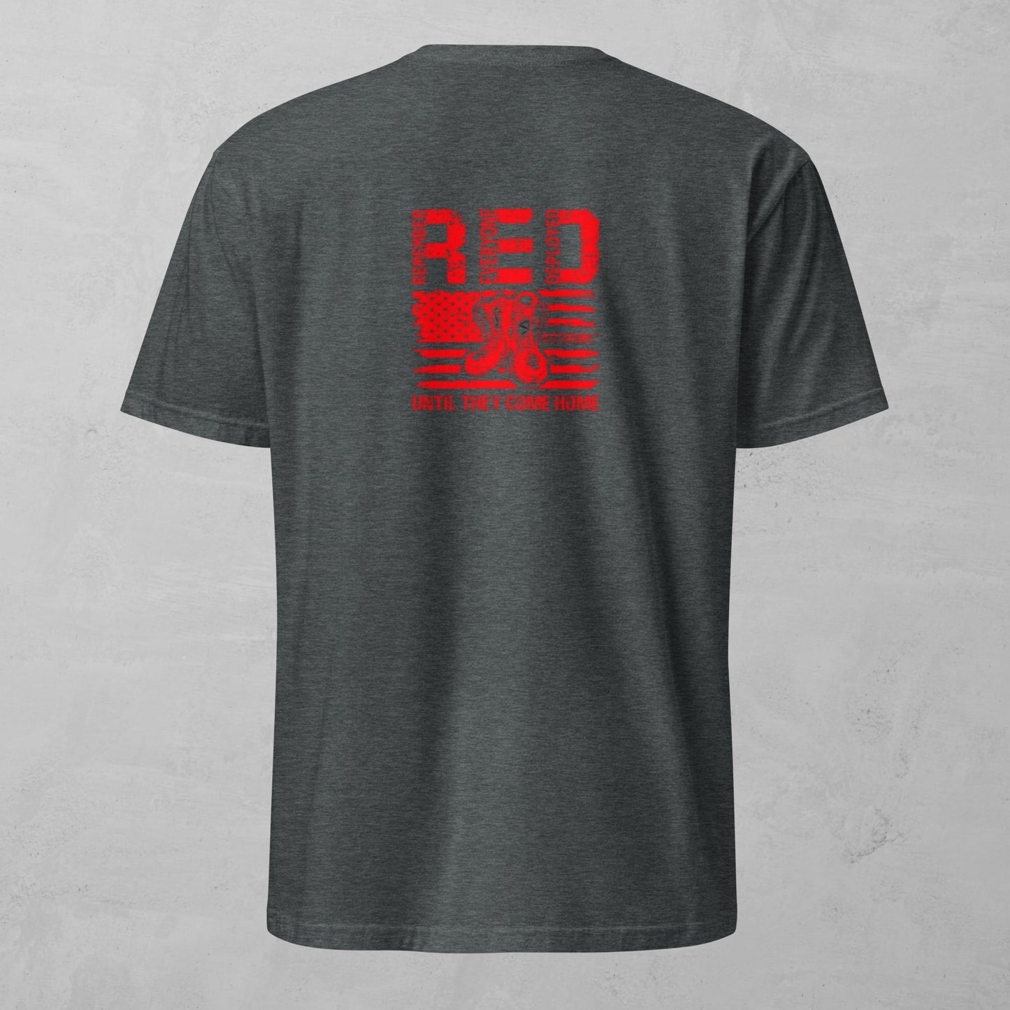 Unisex Tee - RED Remember Everyone Deployed